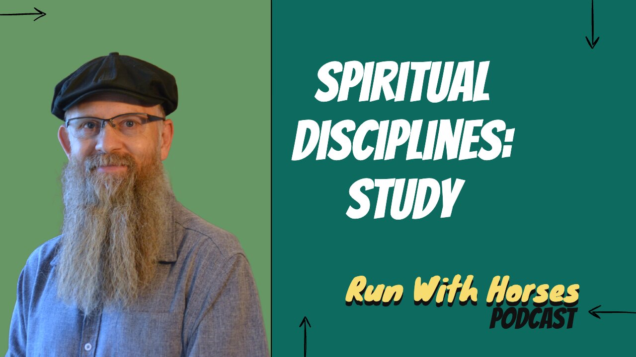 Spiritual Disciplines – Study