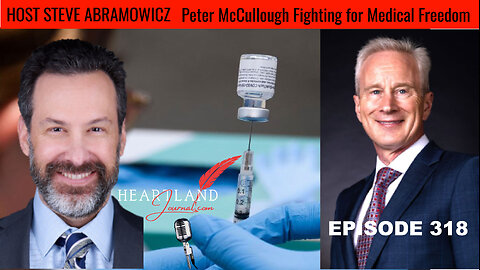 Dr. Peter McCullough Fighting for medical freedom through Scientific Data Analysis | HLJ EP318