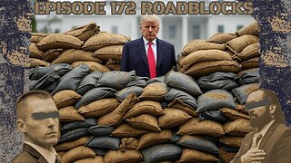 Ep. 172 | Roadblocks | 10:30 ET | LIVE