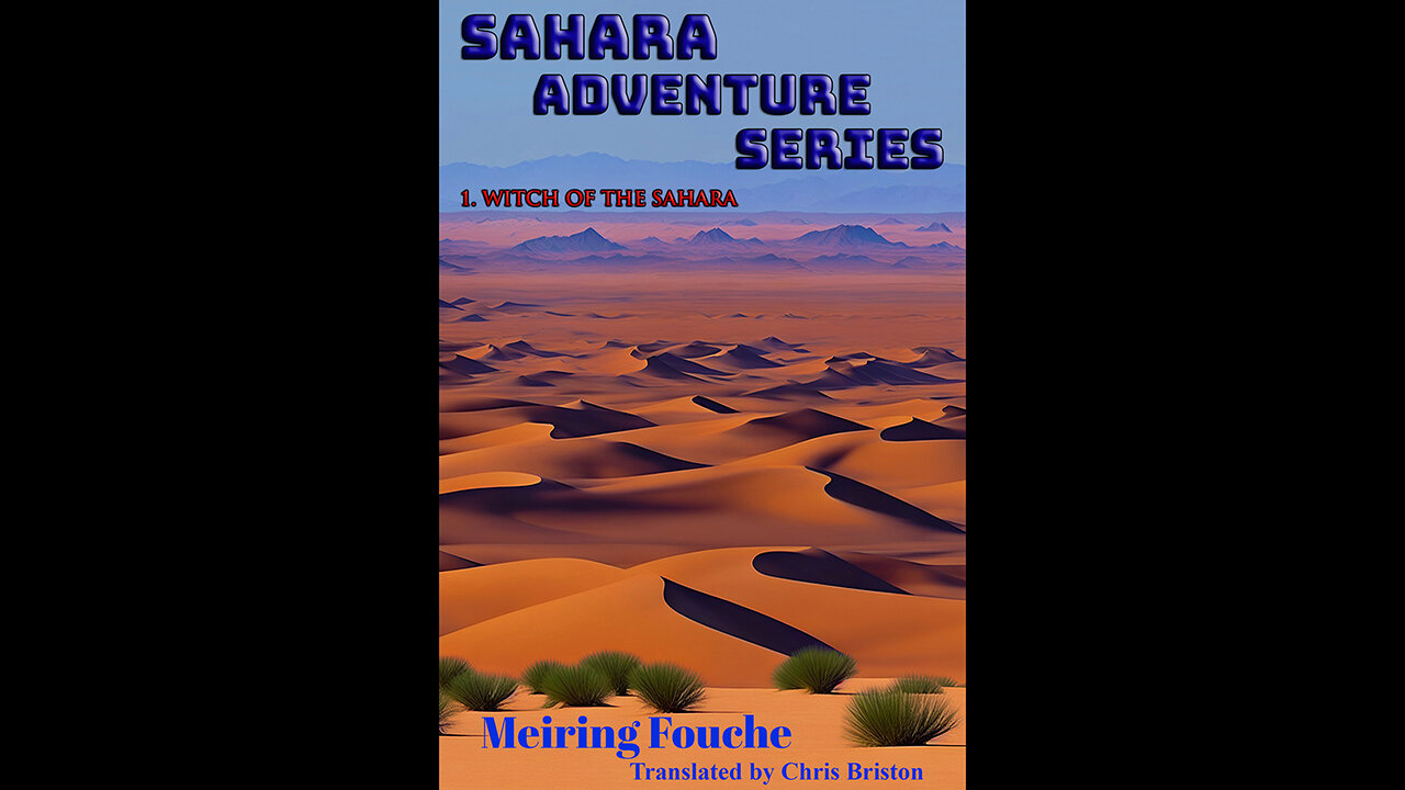 The Witch of the Sahara - Love, War and Survival! (Book 1)