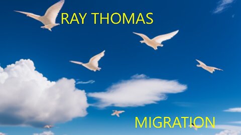 THE MOODY BLUES - RAY THOMAS - MIGRATION AI VIDEO