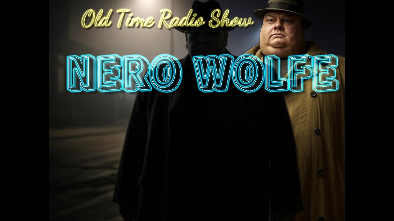 NERO WOLFE in "Stamped for Murder" an Old Time Radio Show. #oldtimeradio