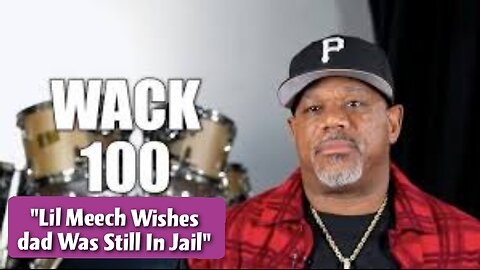 Wack 100 on VladTV | "Lil Meech Wishes Dad Was Still In Jail" | RayderMediaTV