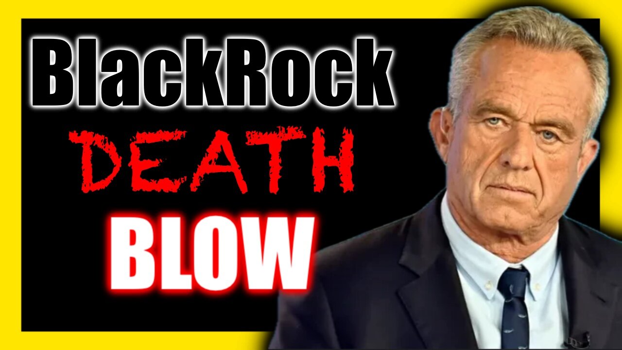 RFK Jr. Exposes BlackRock & Larry Fink: The Truth About Health, War & Control