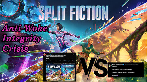 Split Fiction: The integrity crisis in anti-woke gaming