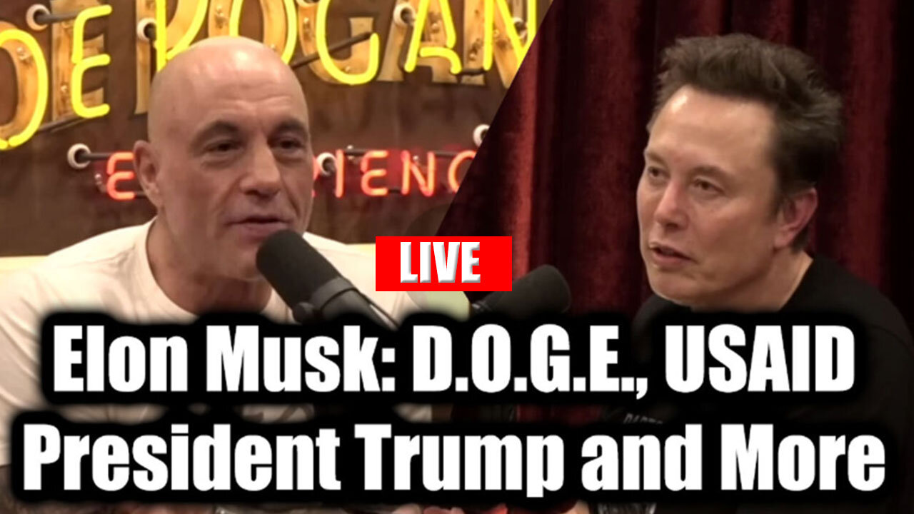 Elon Musk Drops in to Chat with Joe Rogan About AI, USAID, D.O.G.E. 🔥 President Trump and More, X22 REPORT, JUAN O SAVIN