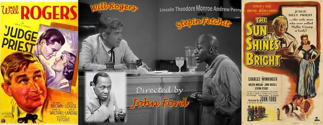 "Judge Priest" (1934) -featuring the BLACK JEFF FOXWORTHY, Stepin Fetchit!