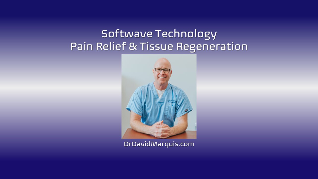 Pain Relief/Tissue Regeneration - Softwave Technology