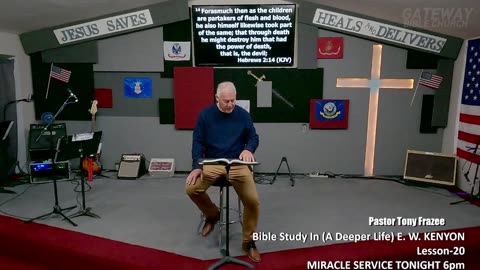 Bible Study With E. W. KENYON Lesson-20 (Gateway Bible Church) 9am 2025-03-09