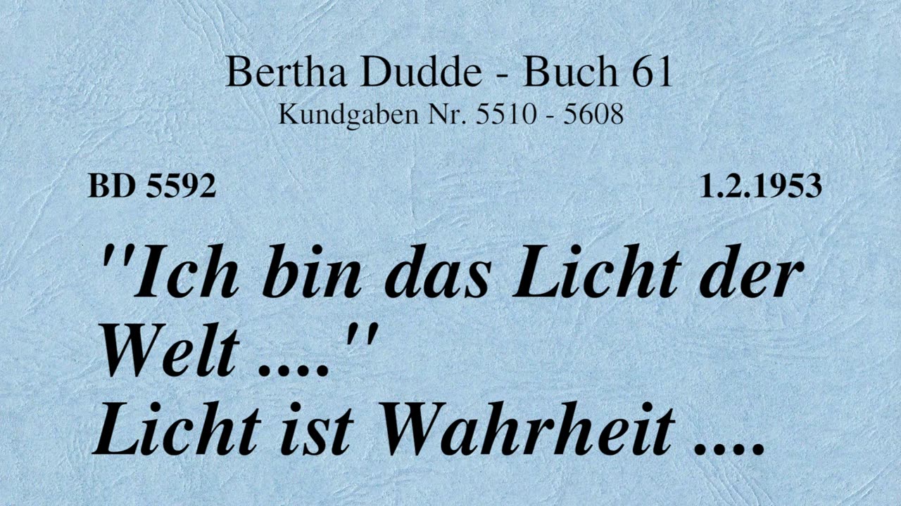 BD 5592 - "ICH BIN DAS LICHT DER WELT ...."