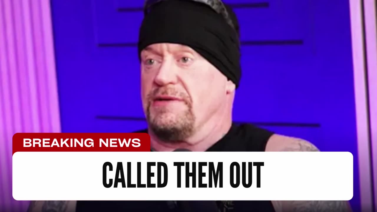 Undertaker Just Called Out These People