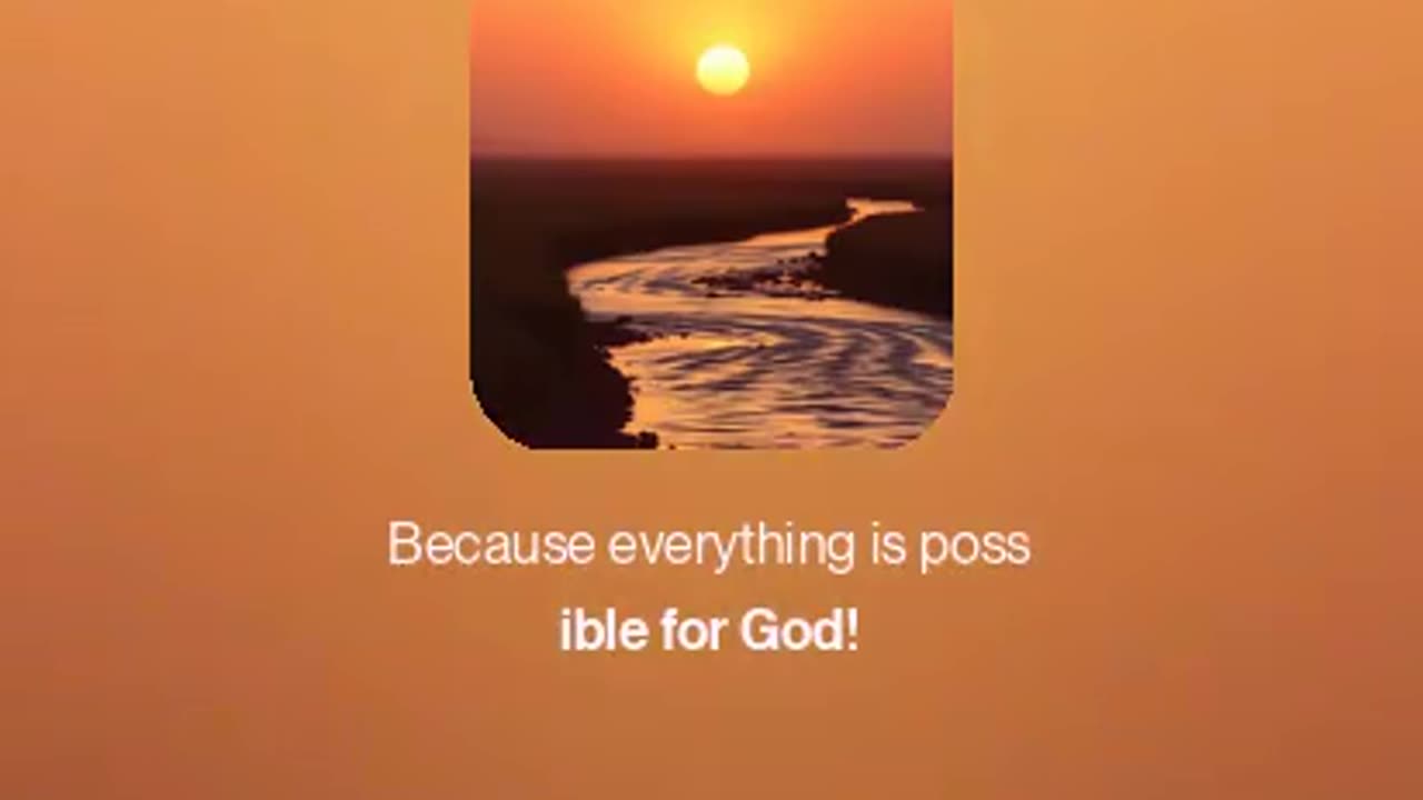 EVERYTHING IS POSSIBLE FOR GOD 2