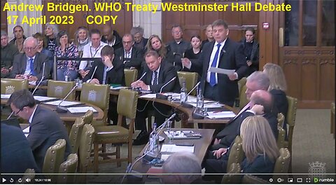 Andrew Bridgen. WHO Treaty Westminster Hall Debate 17 April 2023 COPY
