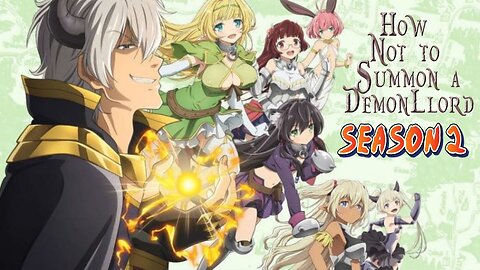 How Not to Summon a Demon Lord S2