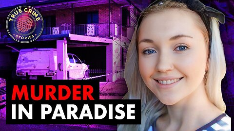 Murder in Paradise: The Tragic Case of Toyah Cordingley | True Crime Story