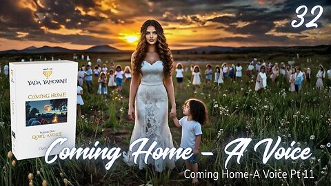 Coming Home Qowl ~ A Voice Part Eleven 27 March 2025