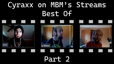 Cyraxx on MBM's streams BEST OF 2