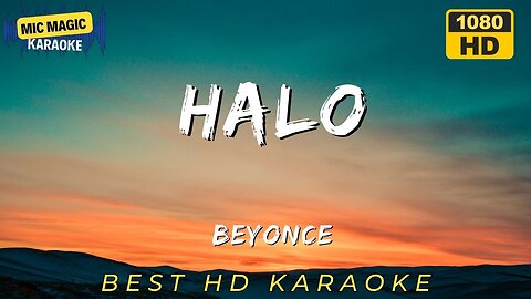 HALO - BEYONCE - BEST HD KARAOKE