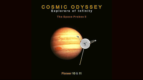 The Space Probes II - Pioneer 10 & 11 (Cathy and the Dreamer)