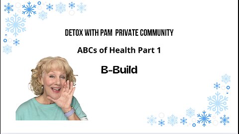 The ABCs of Health Pt. 2 (Build)