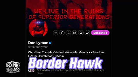 Border Hawk (Dan Lyman) Report on the Border