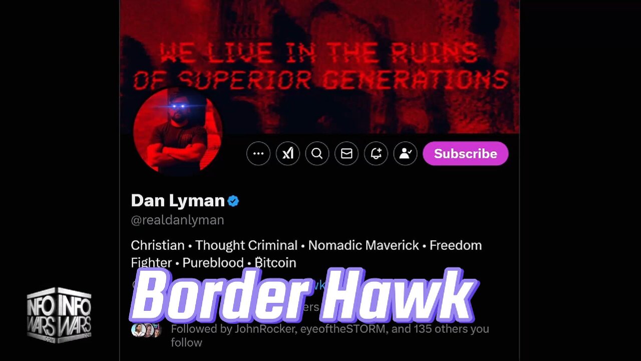 Border Hawk (Dan Lyman) Report on the Border