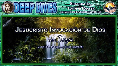 Jesus Christ Invocation ~ translated by Sergio in Spanish