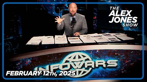 THE ALEX JONES SHOW - 2/12/2025: BREAKING EXCLUSIVE ANALYSIS: President Trump & The DOGE Revolution Have Successfully Broken The Back Of The Deep State! Top Dems Now Believe Their Party Is Officially DEAD! Alex Jones Warns: We’re Not Out Of The Wood