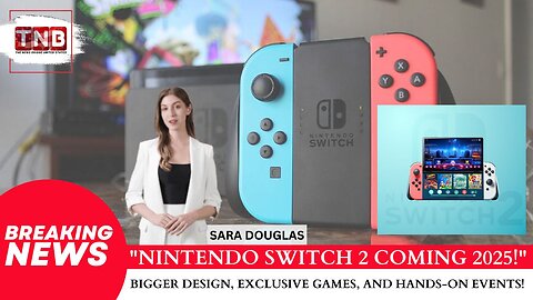 Nintendo Switch 2 Official Announcement: Release in 2025!