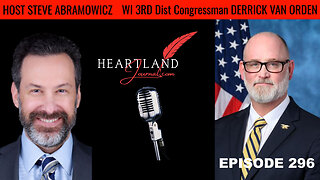 Wisconsin 3RD District Congressman Derrick Van Orden, Navy Seal, Vets | ELJ EP296