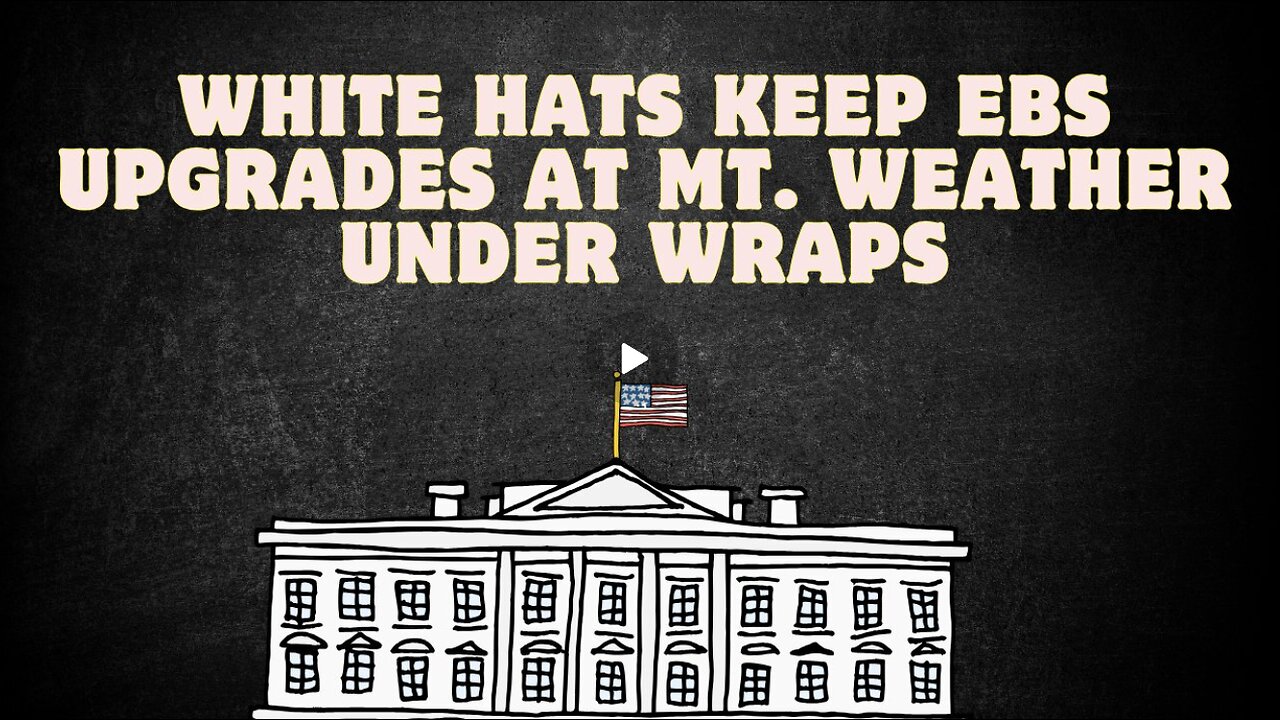 White Hats Keep EBS Upgrades At Mt. Weather Under Wraps - Dec 27