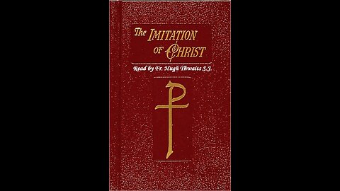 The Imitation of Christ (Part 1) - Full Audiobook - Thomas A Kempis