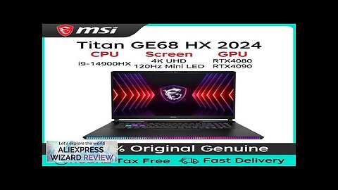 MSI Titan GE68HX 16-inch 2024 14th Gen Core i9-14900HX 32GB 2TB RTX4080/RTX4090 Review