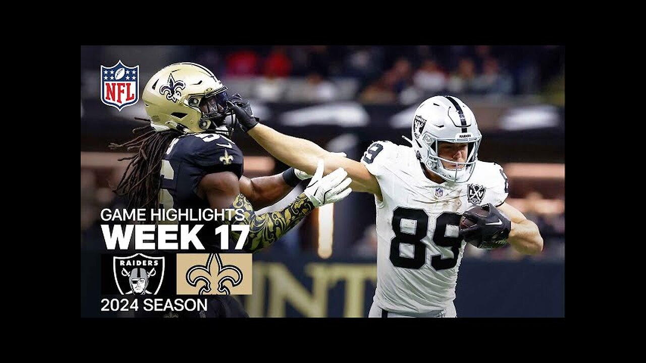 Las Vegas Raiders vs. New Orleans Saints | 2024 Week 17 Game Highlights