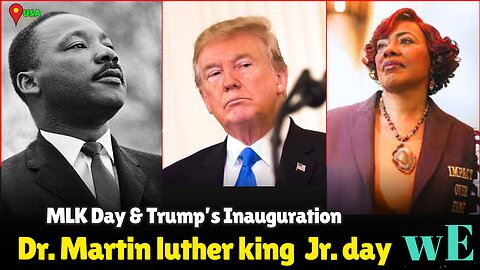 Dr. martin luther king jr. day - MLK Day and Trump’s Inauguration: A Call for Nonviolenc - WorldEye