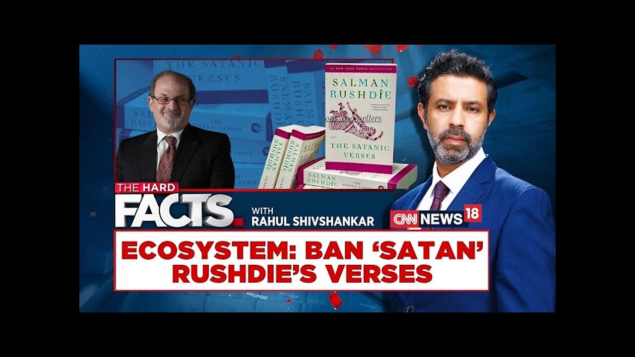 The Satanic Verses, 1988 Novel Returns To India | #thehardfacts with Rahul Shivshankar | News18