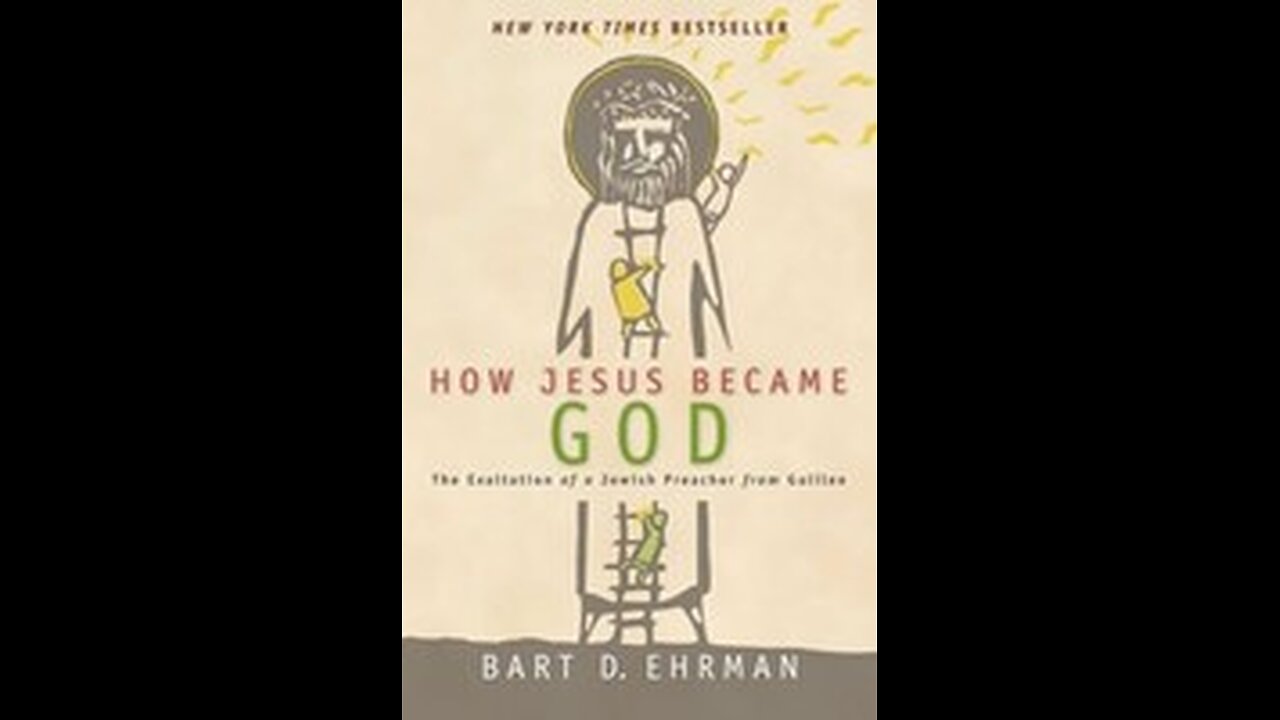 Book Review: How Jesus Became God, By Bart D. Ehrman