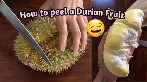 How to peel a durian fruit