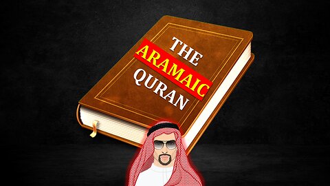 The Aramaic Quran REQUIREMENT.