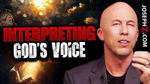 Interpreting the Voice of God | Voice of God With Joseph Z