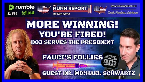 [Ep 596] You’re Fired – DOJ Prosecutors Out! | Guest Dr. Michael J. Schwartz