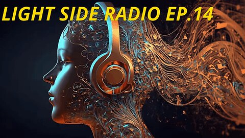 LIGHT SIDE RADIO EP.14 (MUSIC VIDEO REQUEST & HANGOUT)