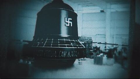 Die Glocke 🔔- SECRET NAZI SUPER WEAPON PROJECT