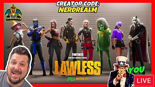 New Season! Fortnite Lawless w/ YOU! Creator Code: NERDREALM