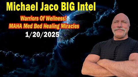 Michael Jaco BIG Intel Jan 20: "Who's Ready?! Breaking News By Michael Jaco, Brad Wozny & Connie Lucas"