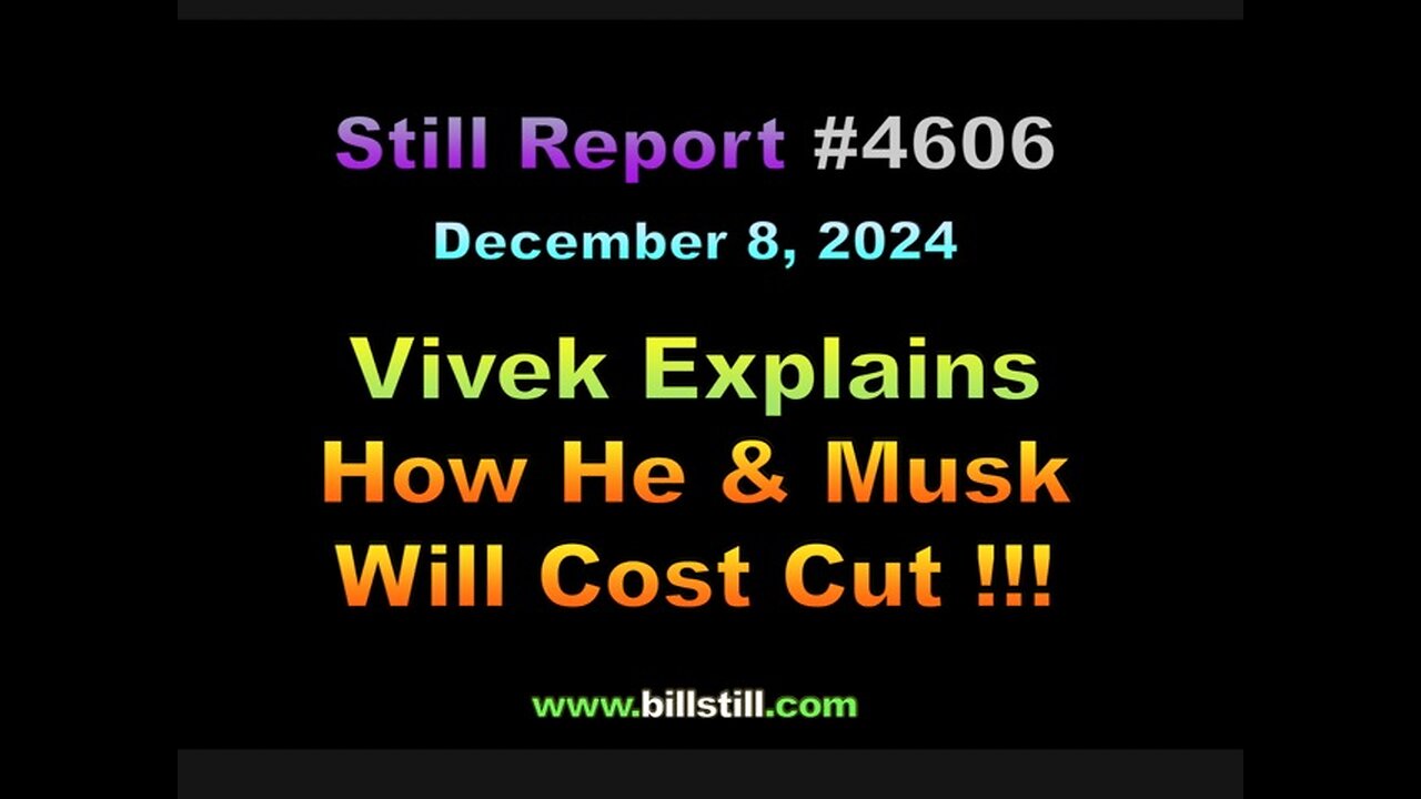 4606, Vivek Explains How He and Musk Will Cost Cut, 4606