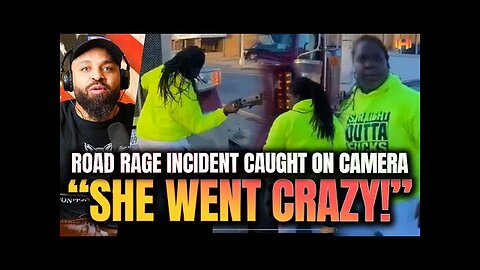 Trucker MOCKS Road Raging BLACK Woman into MELTDOWN!