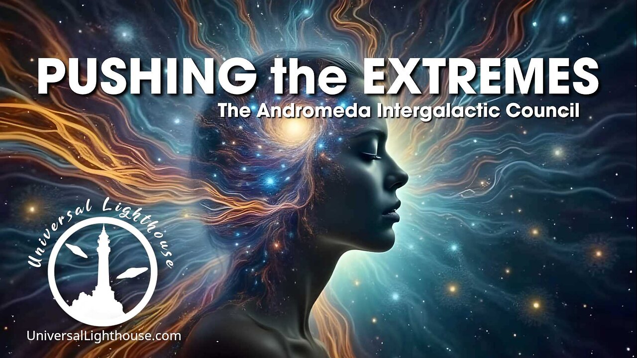 PUSHING the EXTREMES ~ The Andromeda Intergalactic Council