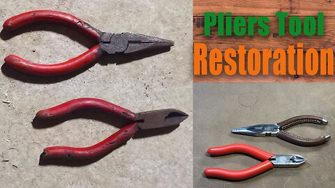 Pliers Tool Restoration | Rusty to Like New Transformation!