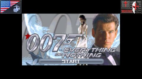 The Grindhouse: "007: Everything or Nothing" [Part 1] (GBA - 2004) [NA Version]